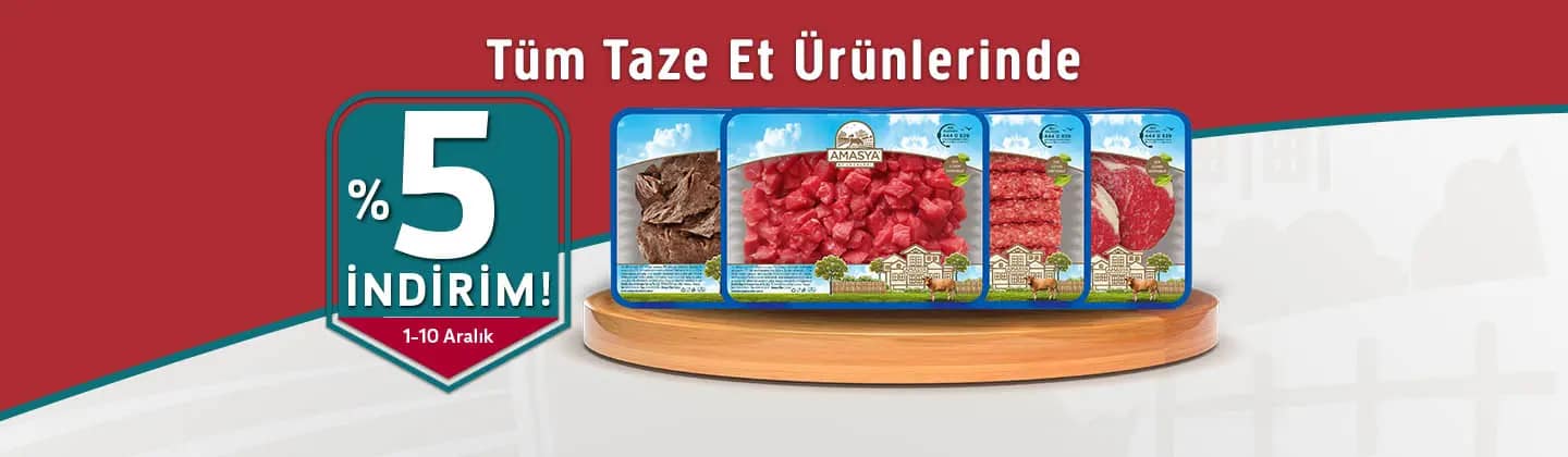 Tüm Taze Et Ürünlerinde %5 İndirim